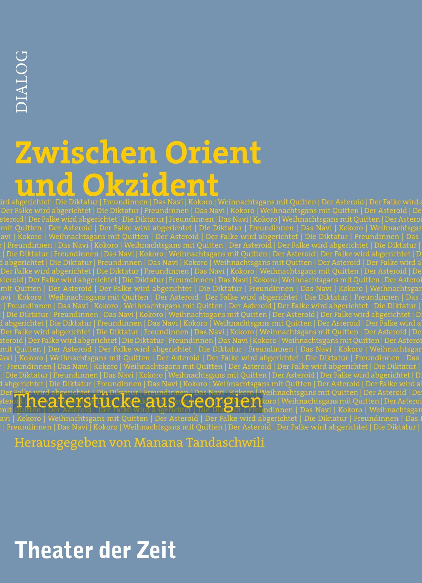 Dialog 22 "Zwischen Orient und Okzident"