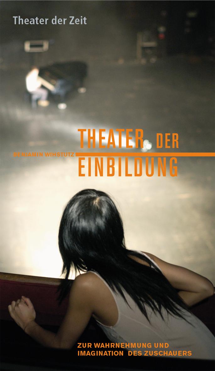 Recherchen 43 "Theater der Einbildung"