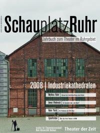 SchauplatzRuhr "Industriekathedralen"