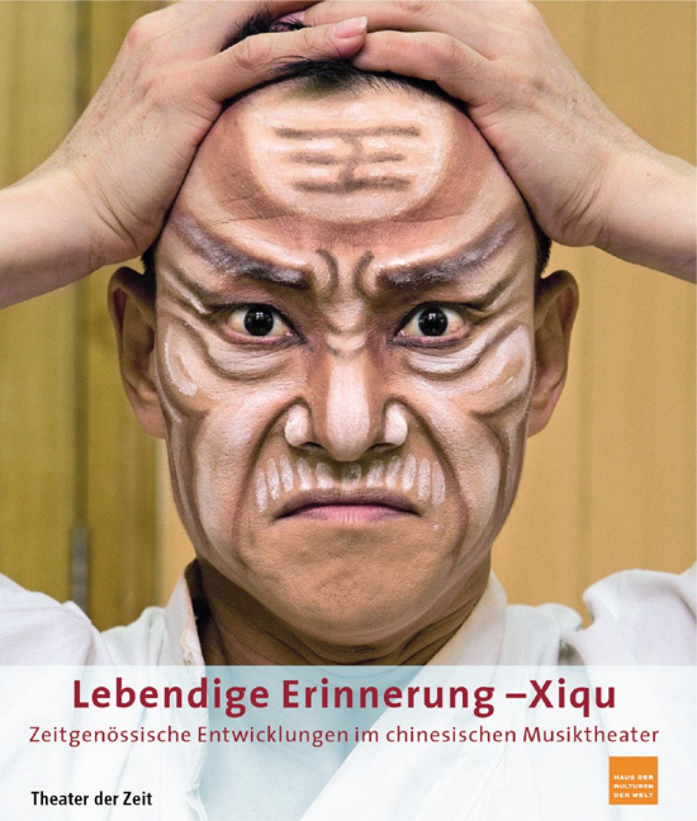 "Lebendige Erinnerung - Xiqu"