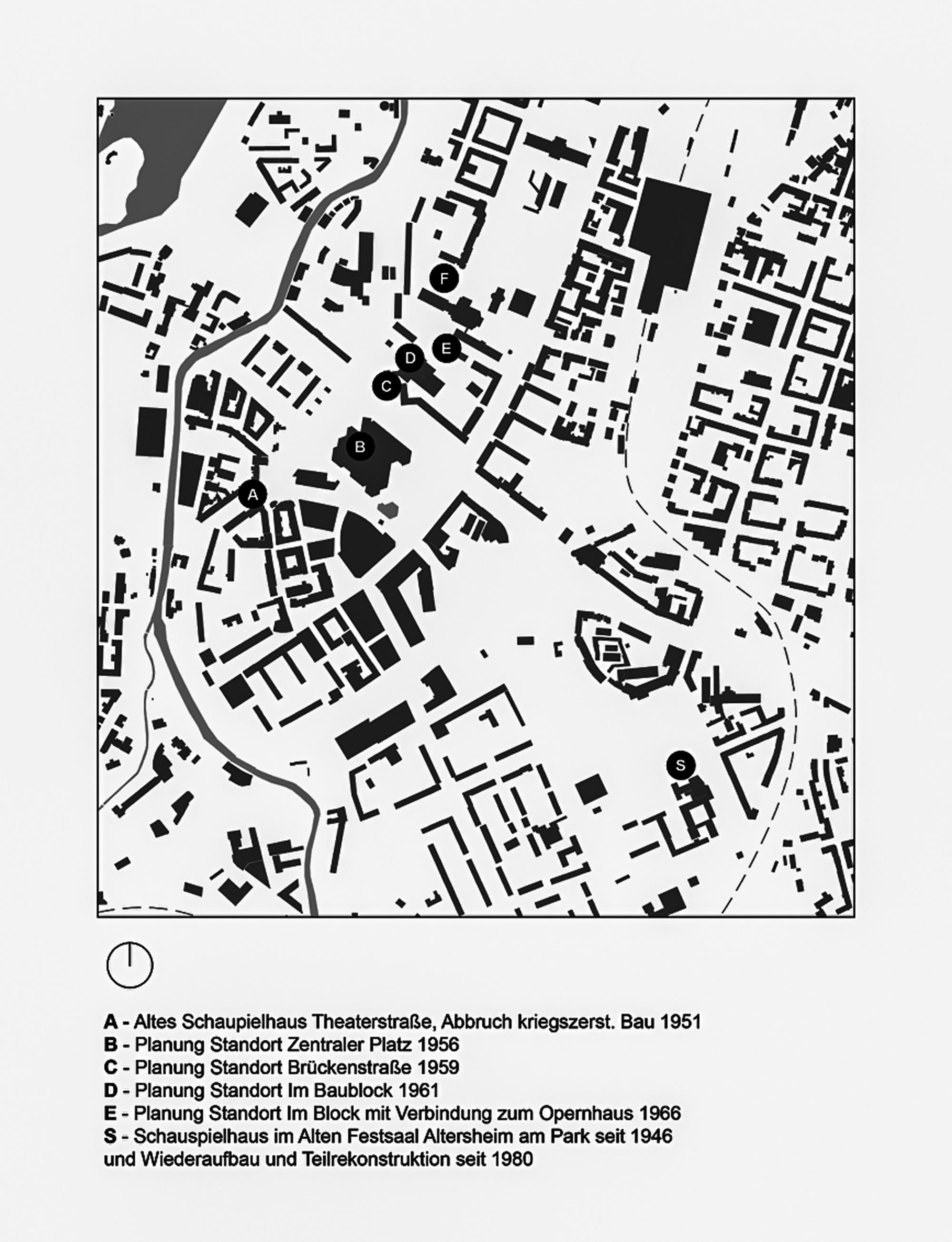 Chemnitz/Karl-Marx-Stadt mit Standorten des Schauspielhauses 1945 bis 1980: A Städtisches Schauspielhaus Theaterstraße 1838−1951 – B Planung am Zentralen Platz 1956 – C Planung an der Brückenstraße 1959 – D Planung im Block 1961 – E Planung im Block mit Verbindung zum Opernhaus 1966 – F Planung am Schillerplatz im Rahmen der Rekonstruktion des Opernhauses 1974-1980 – S Theater am Karl-Marx-Platz 1949–1976/Schauspielhaus am Park der Opfer des Faschismus 1980