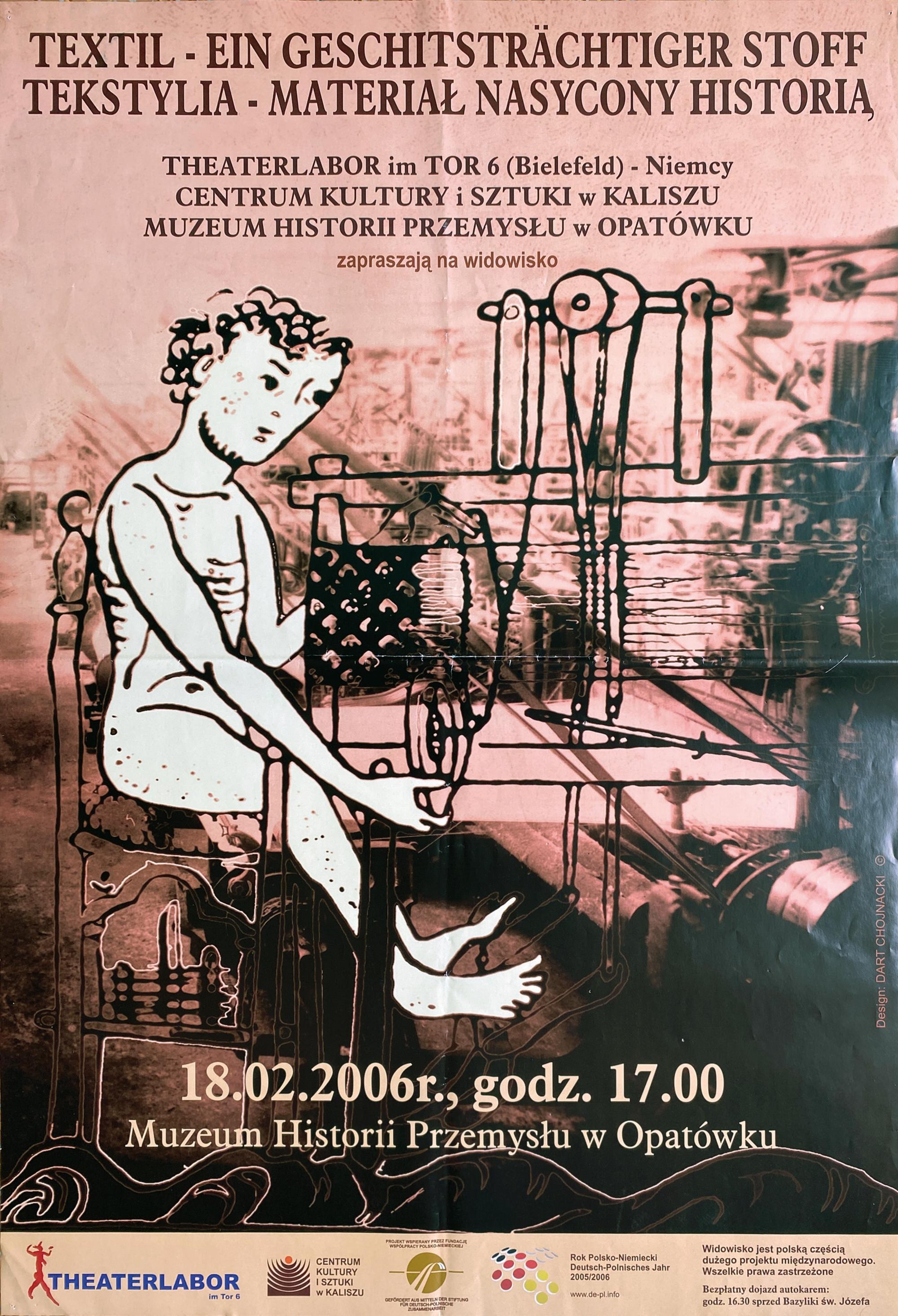 Theaterlabor und lokale Beteiligte, Textil – ein geschichtsträchtiger Stoff, Plakat, 2006