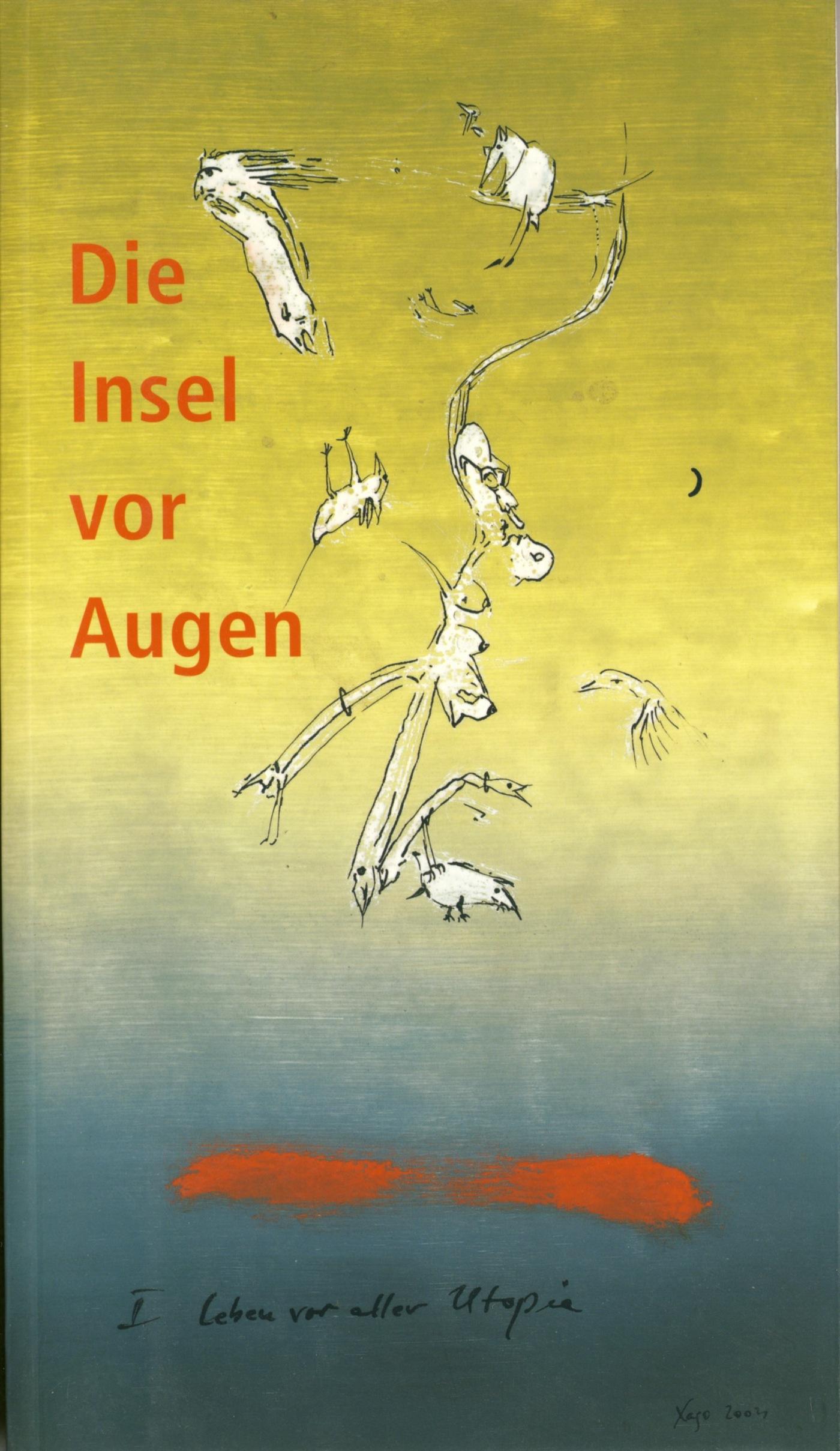 Recherchen 19 "Die Insel vor Augen"