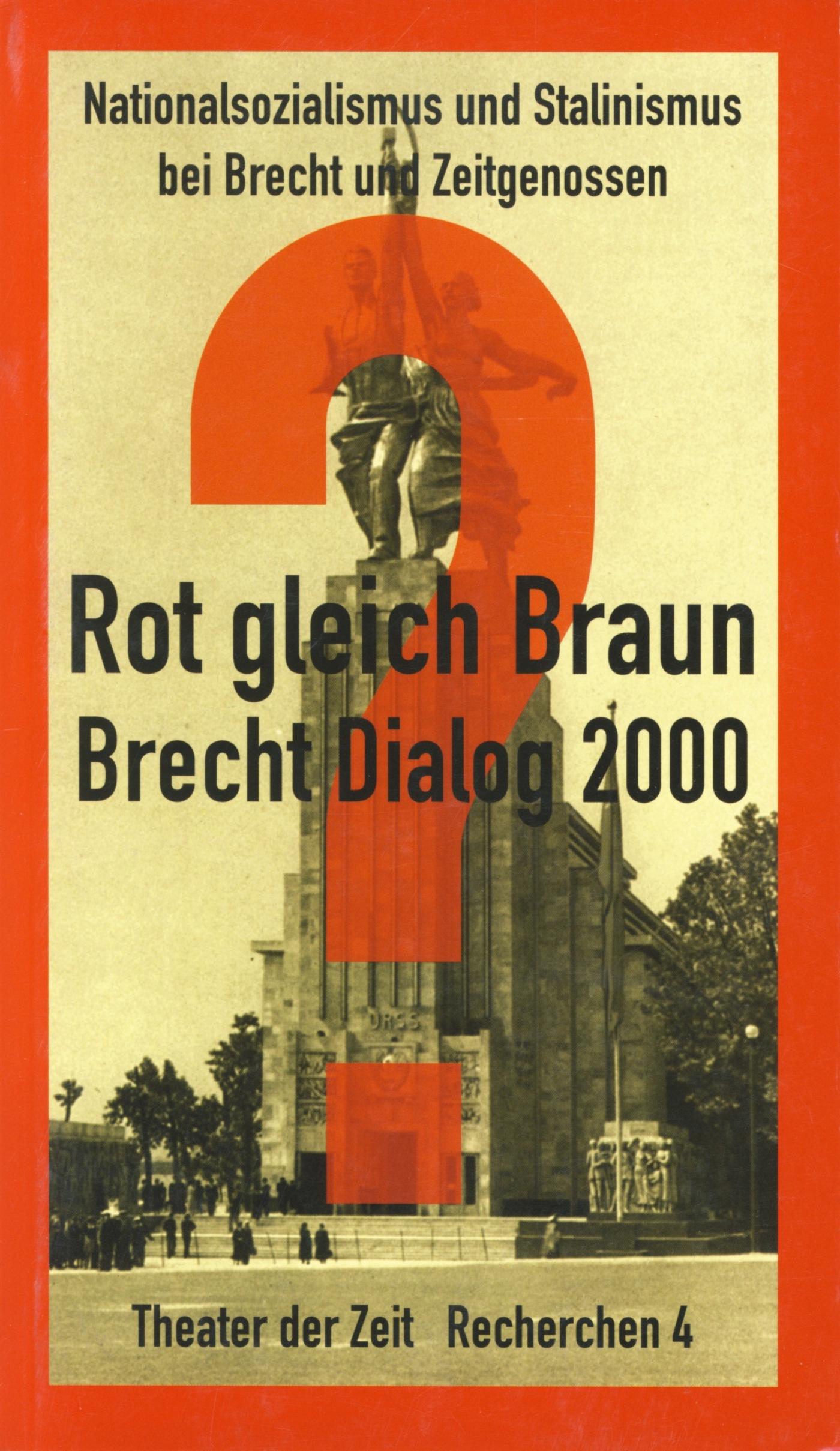 Recherchen 4 "Rot gleich Braun"