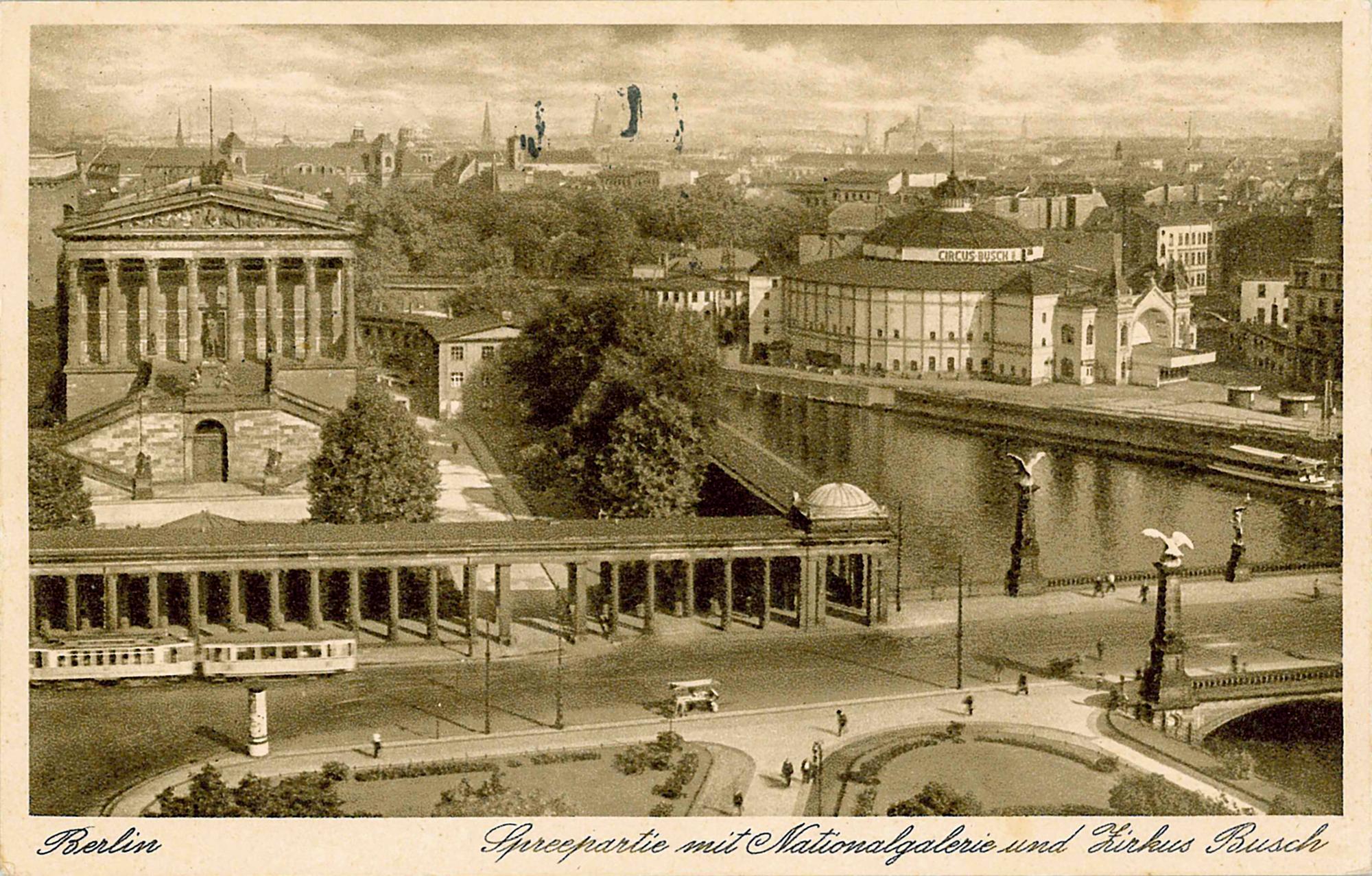 Postkarte mit Blick auf das Gebäude von Circus Busch und die Alte Nationalgalerie (ca. 1900).