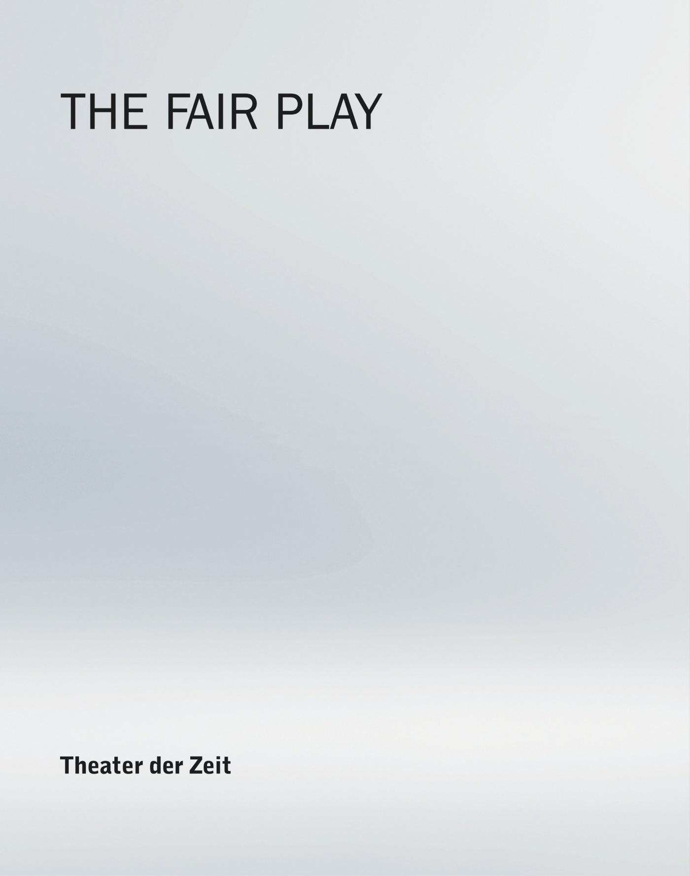 "THE FAIR PLAY"