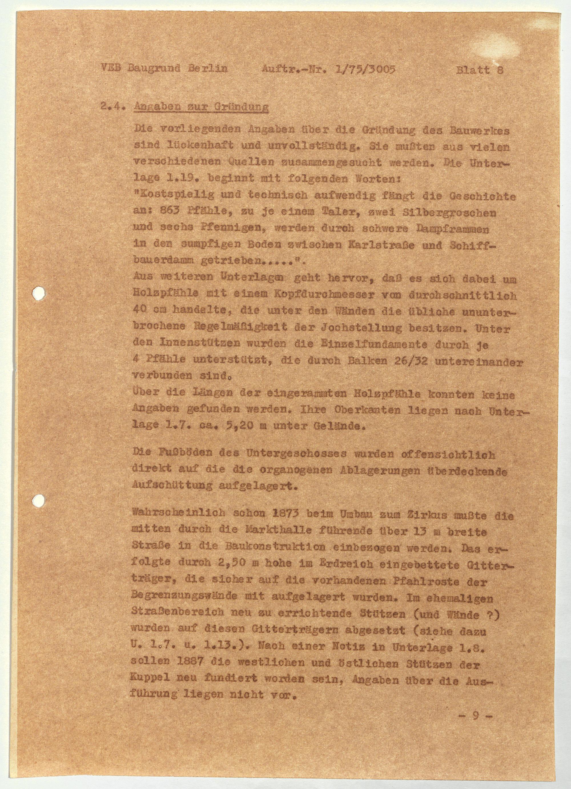 „Kostspielig und technisch aufwändig fängt die Geschichte an […].“ Auszug aus einem Gutachten der VEB Baugrund (DDR) über den baulichen Zustand des Friedrichstadt-Palasts mit einer Auflistung der Bauhistorie (1976).