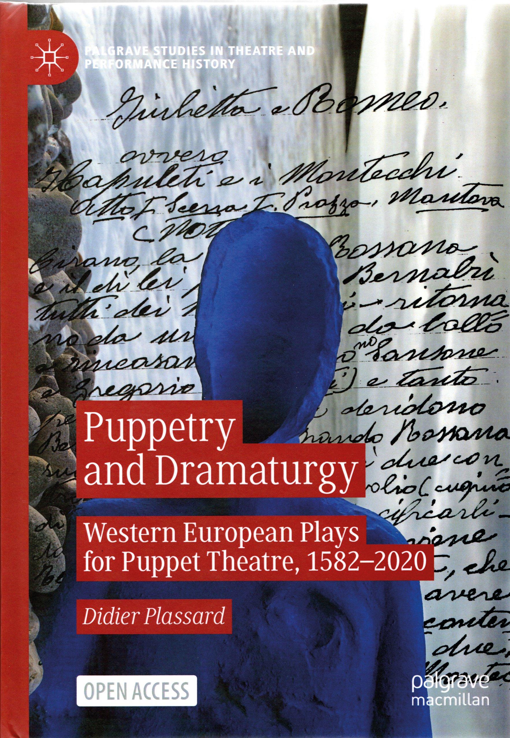 Didier Plassard: Puppetry and Dramaturgy. Western European Plays for Puppet Theatre, 1582–2020 (Palgrave Macmillan, 2026)