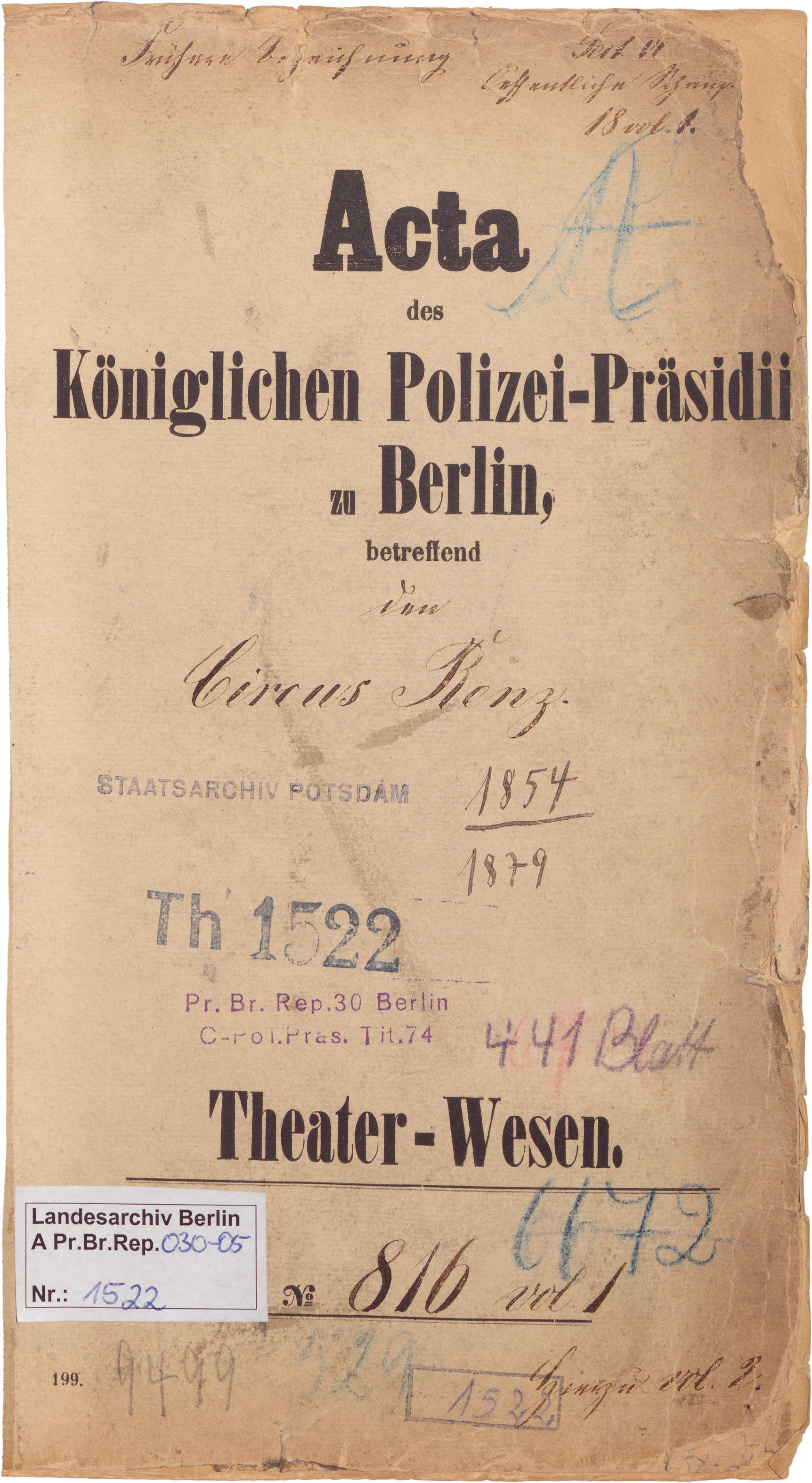Deckblatt einer Akte der Berliner Theaterpolizei betreffend Circus Renz zwischen 1854 und 1879.