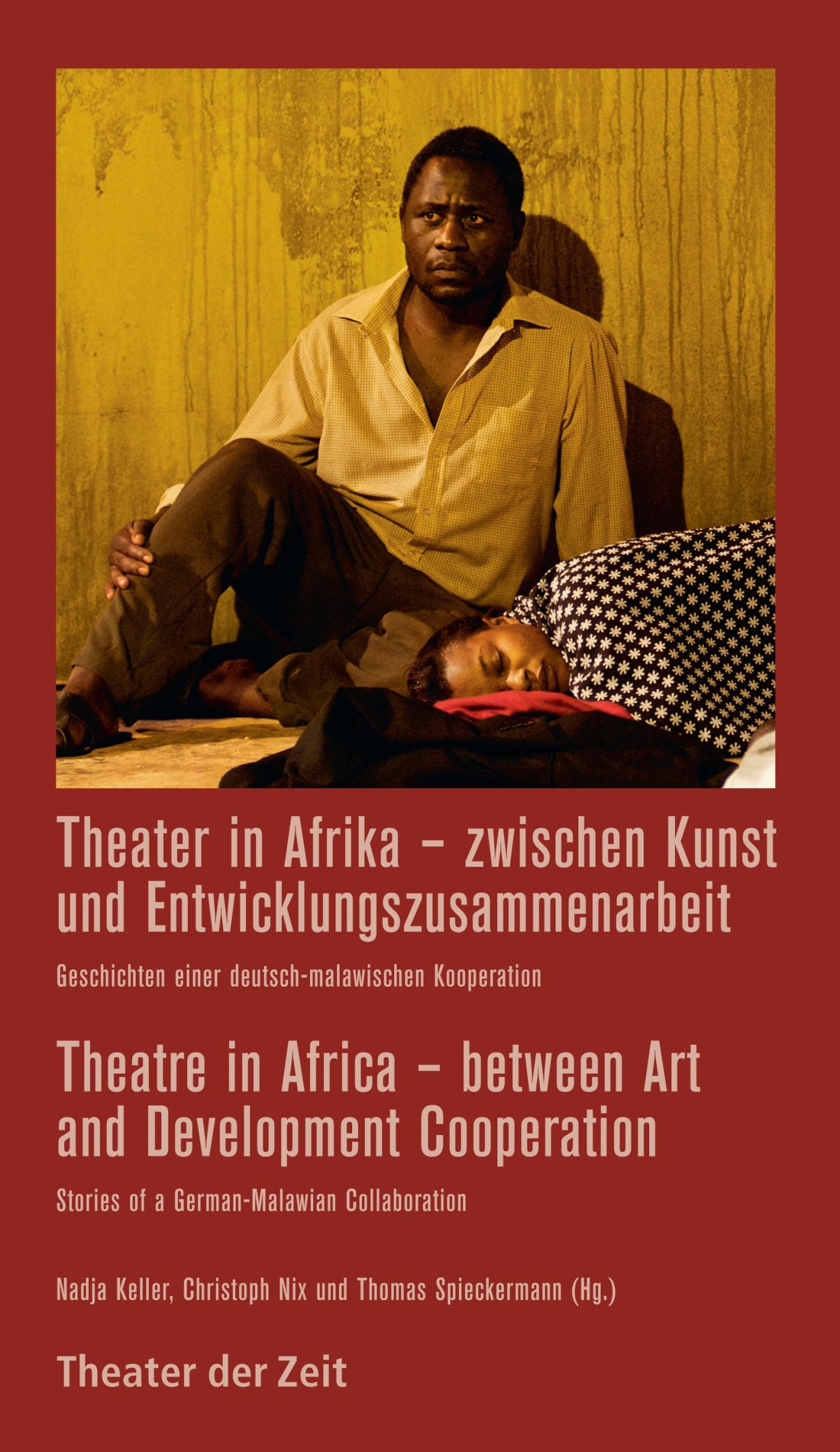 Recherchen 106 "Theater in Afrika – zwischen Kunst und Entwicklungszusammenarbeit"