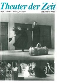 Theater der Zeit Heft 12/1987