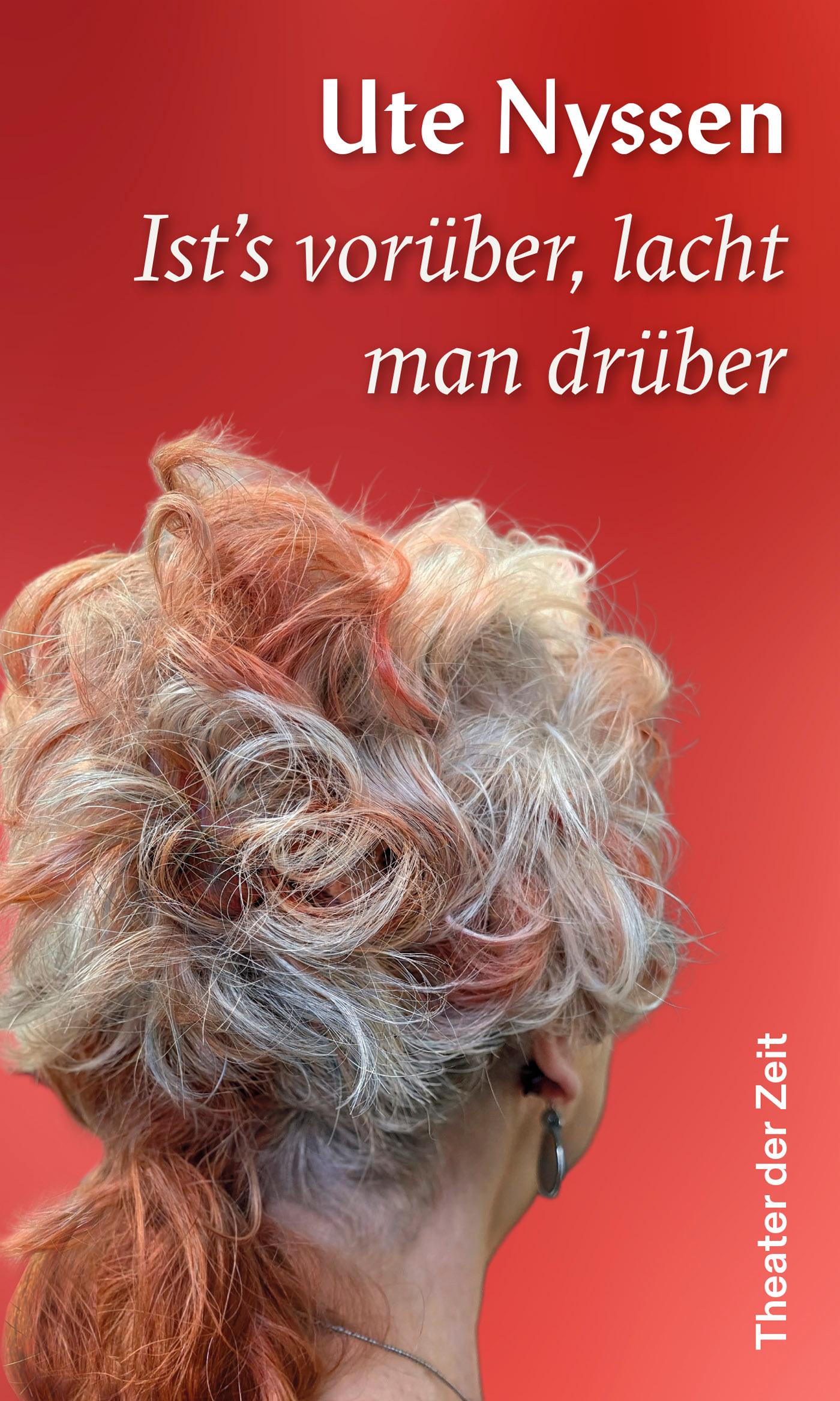 Ist’s vorüber, lacht man drüber