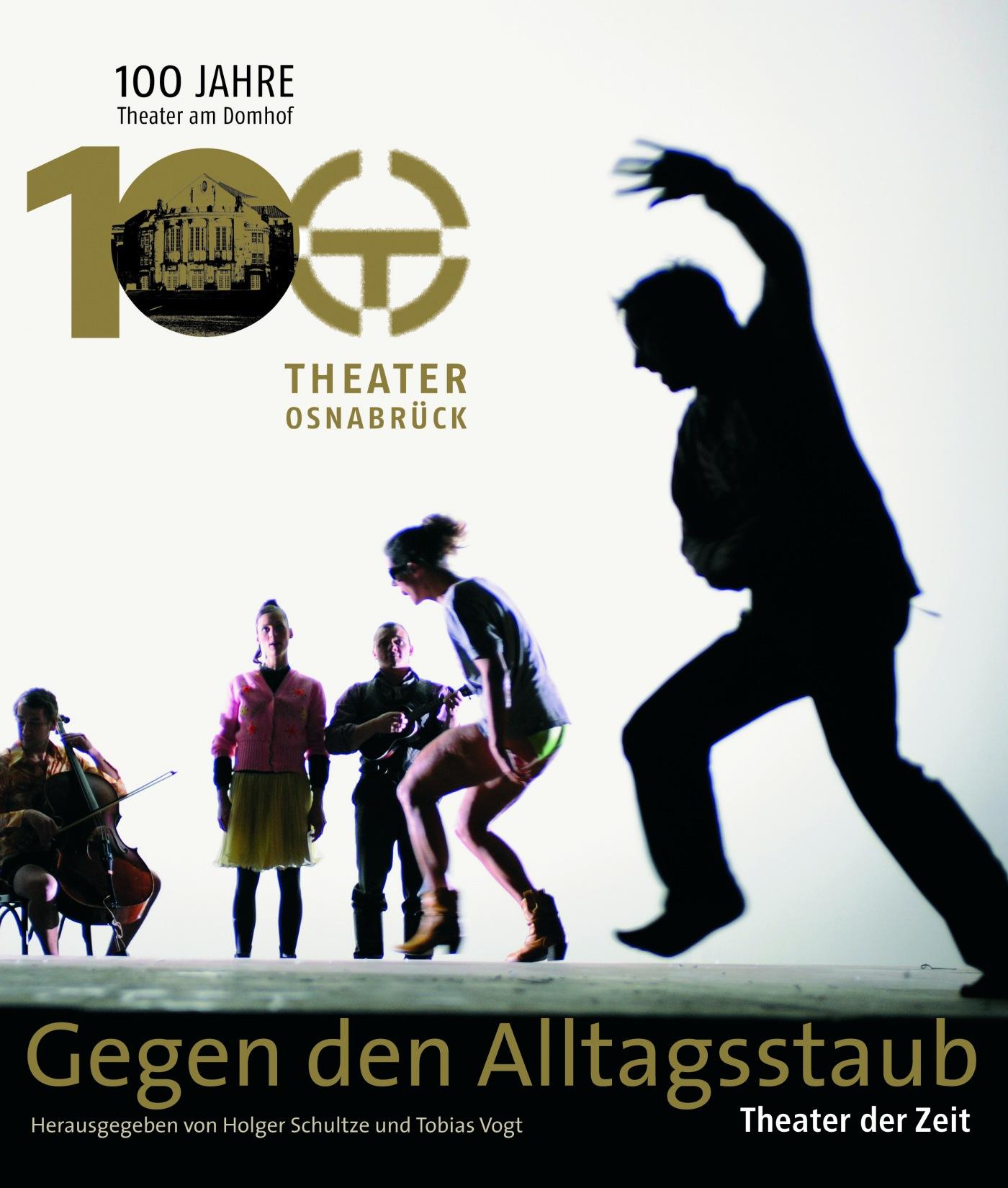 "Gegen den Alltagsstaub - Theater in Osnabrück"