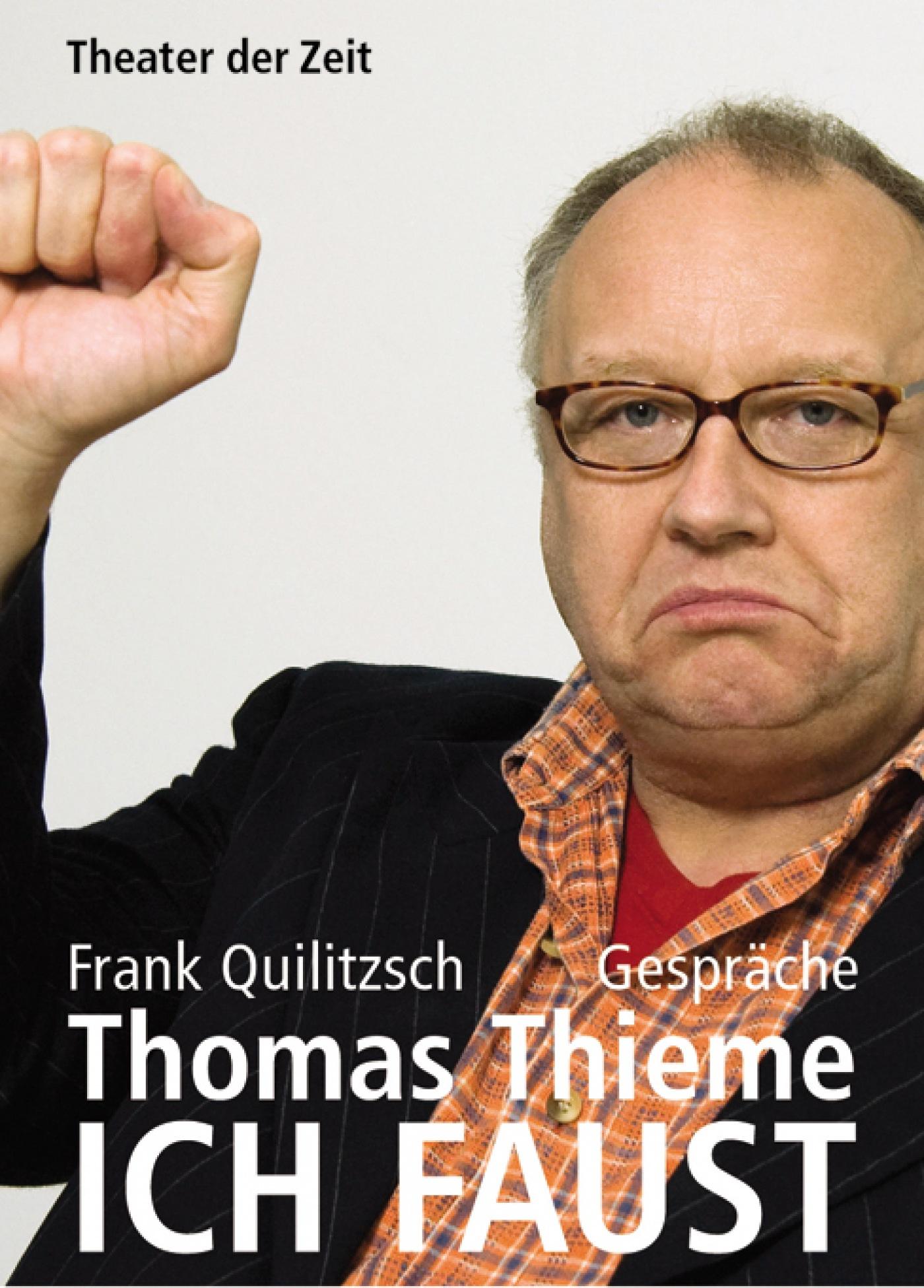 "ICH FAUST - Thomas Thieme"