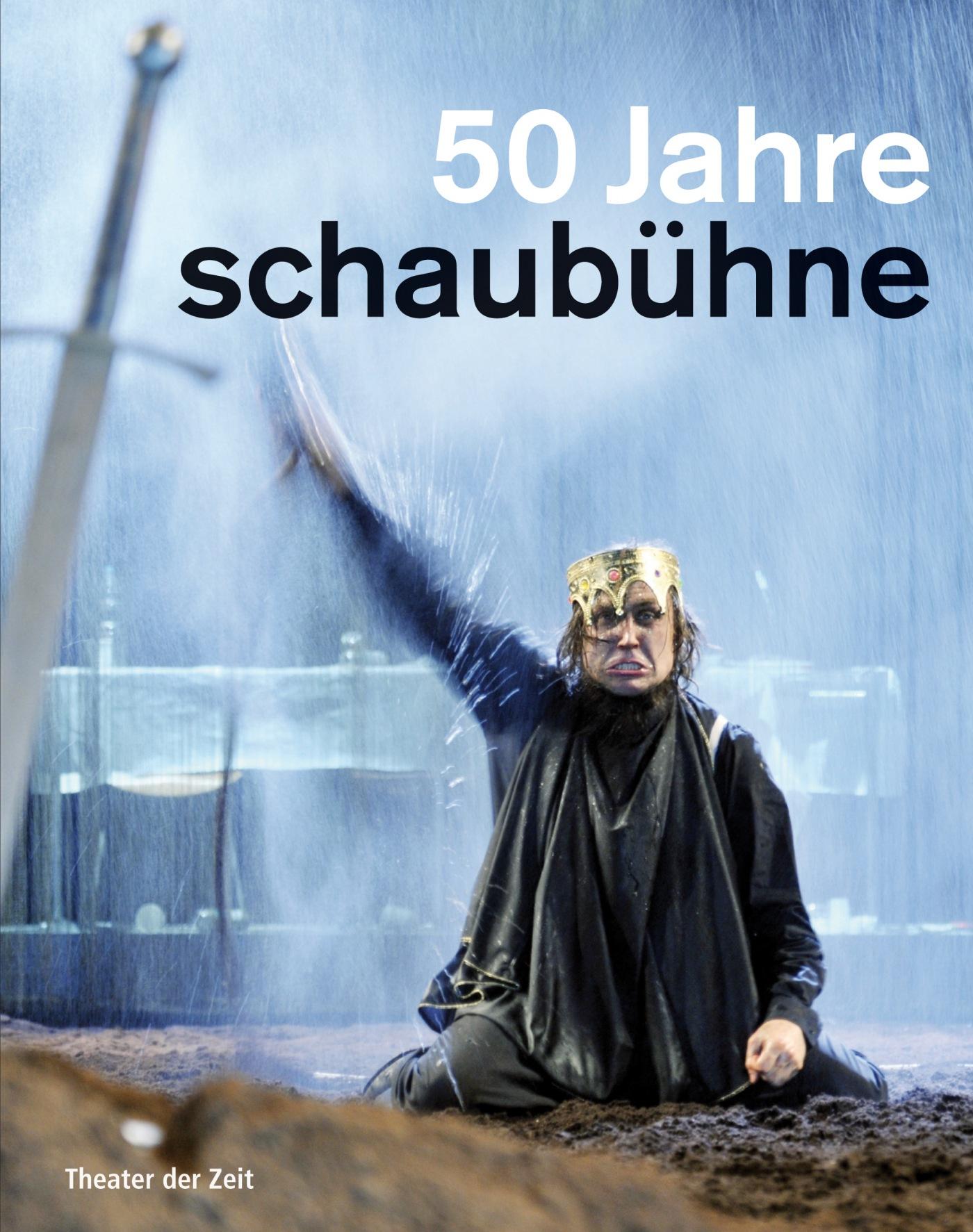 "50 Jahre Schaubühne"