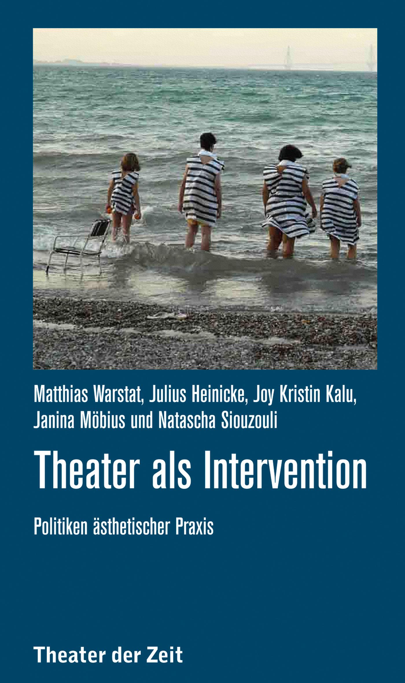 Recherchen 121 "Theater als Intervention"