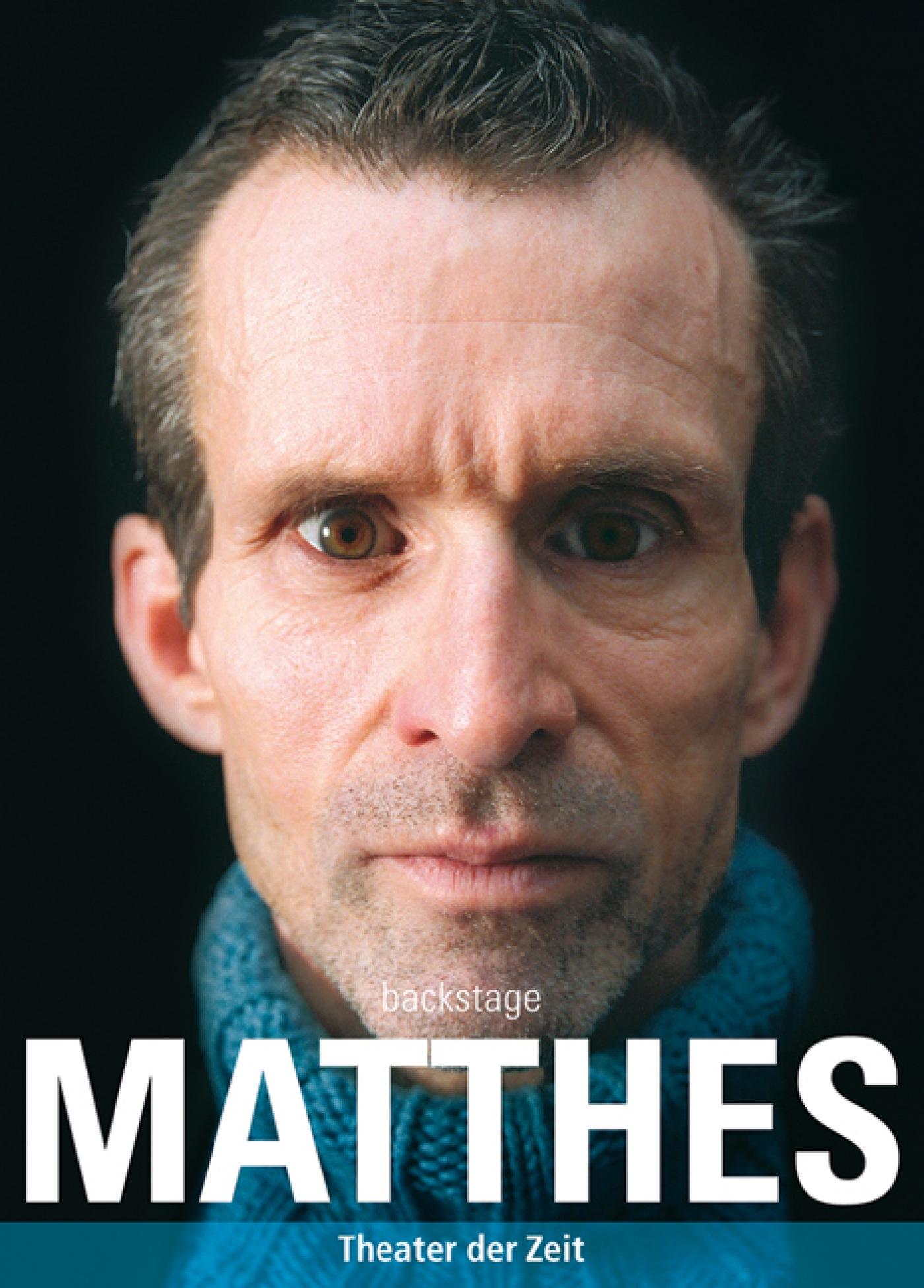 MATTHES backstage "MATTHES"
