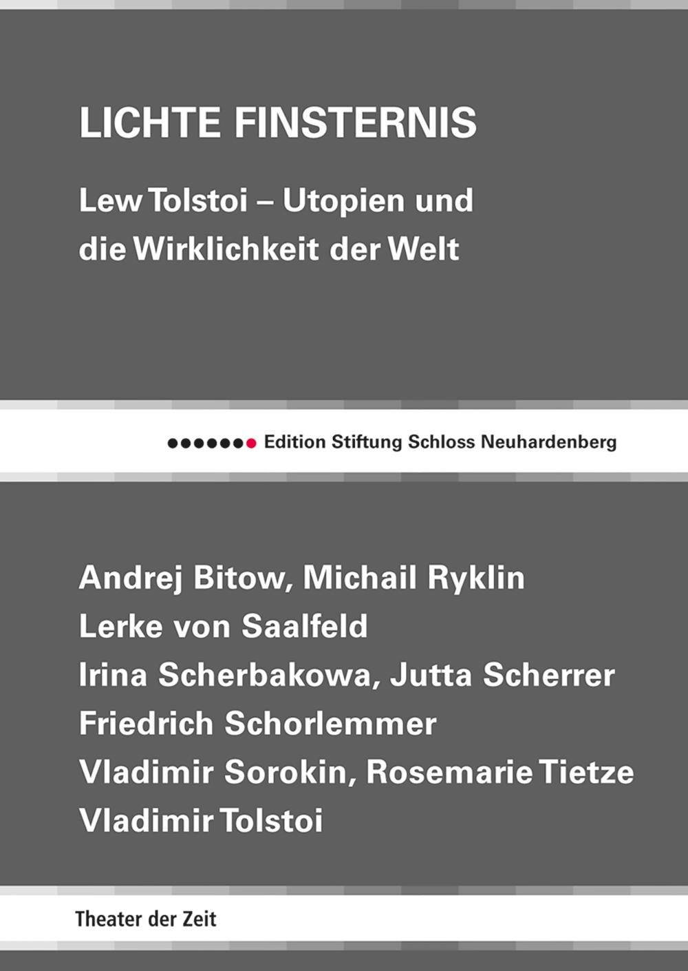 Lichte Finsternis Lichte Finsternis - Lew Tolstoi Utopien