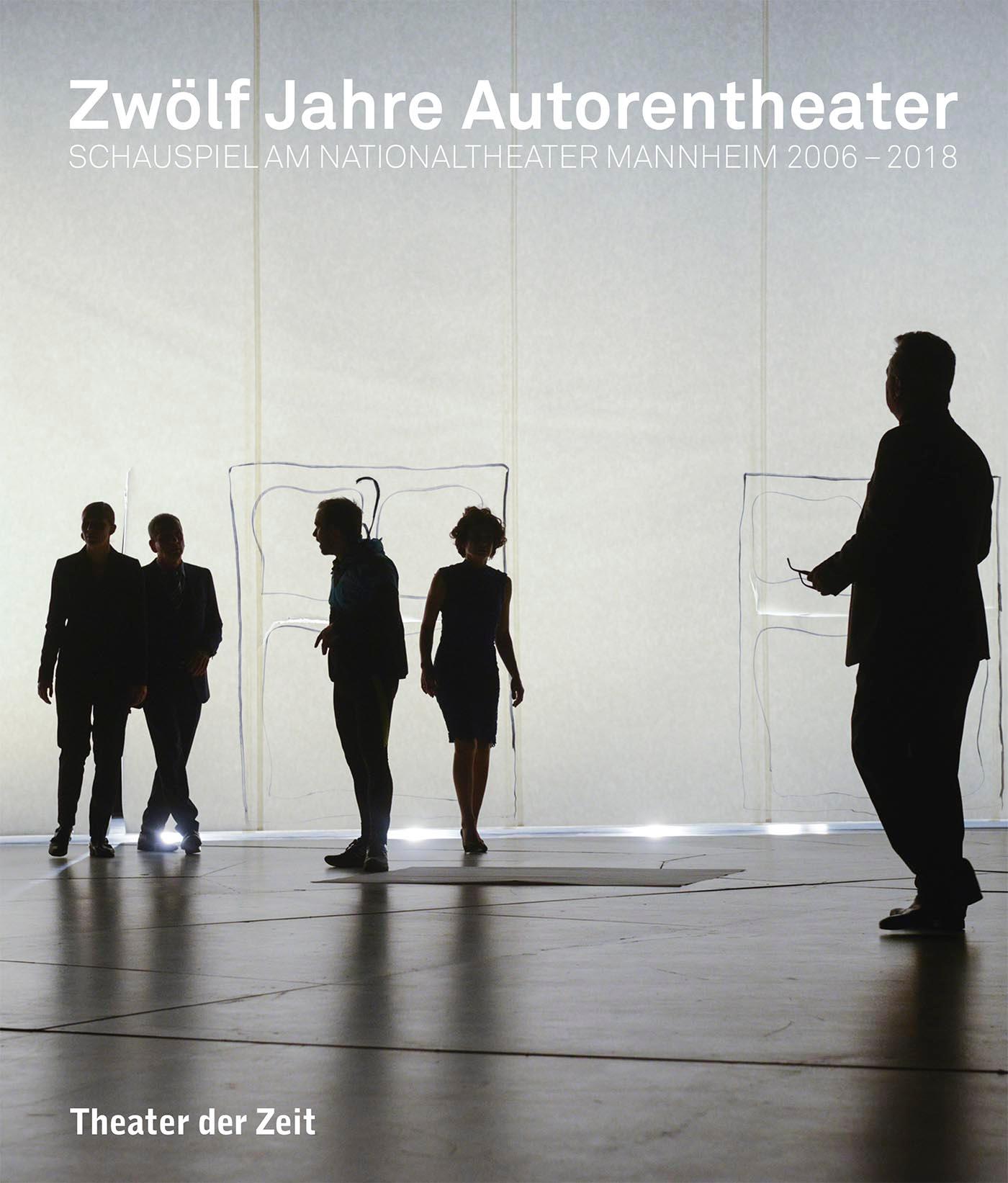 Zwölf Jahre Autorentheater "Zwölf Jahre Autorentheater"