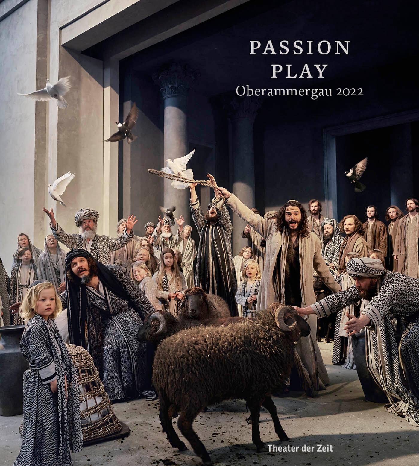 "Passion Play Oberammergau 2022"