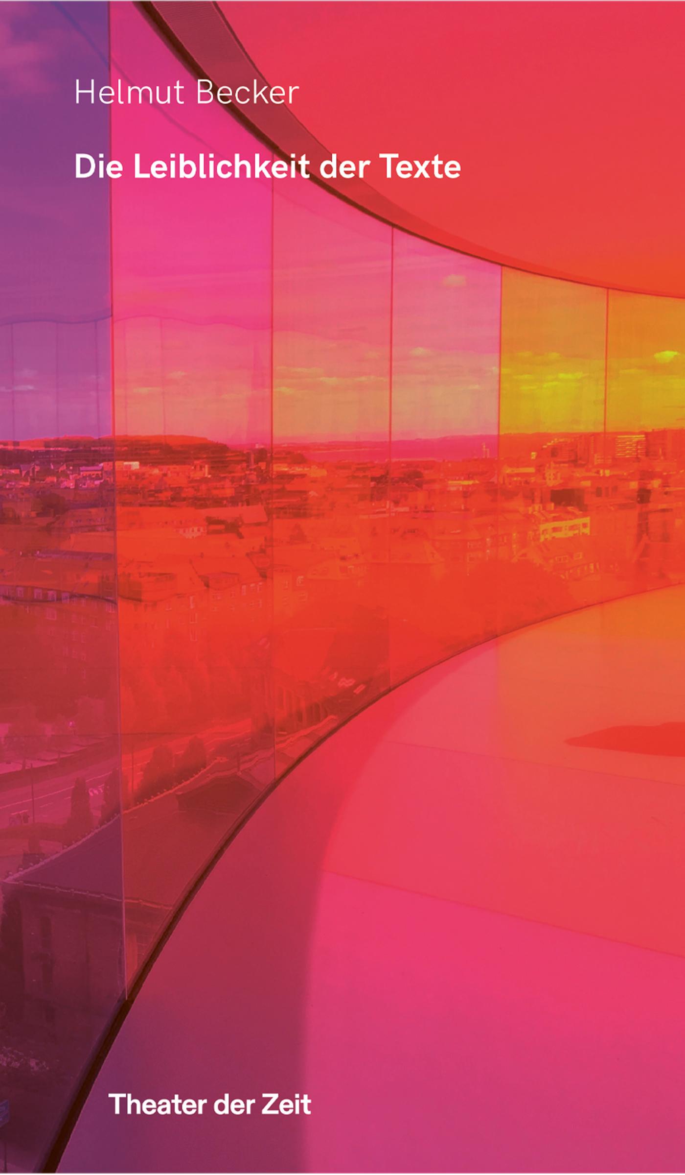 Die Leiblichkeit der Texte