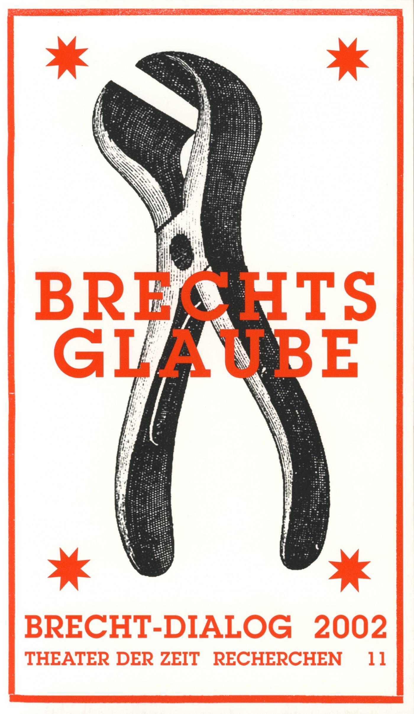 Brechts Glaube Recherchen 11 "Brechts Glaube"