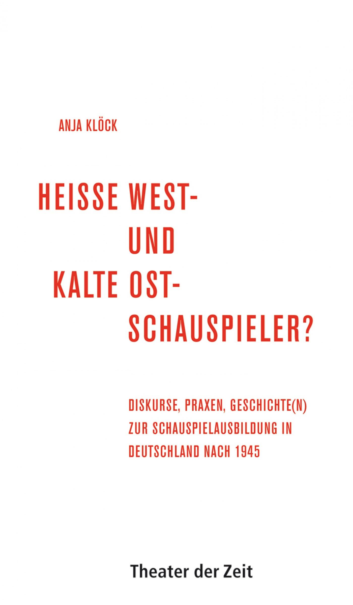 Heiße West- und kalte Ostschauspieler? Recherchen 62 "Heiße West- und kalte Ostschauspieler?"