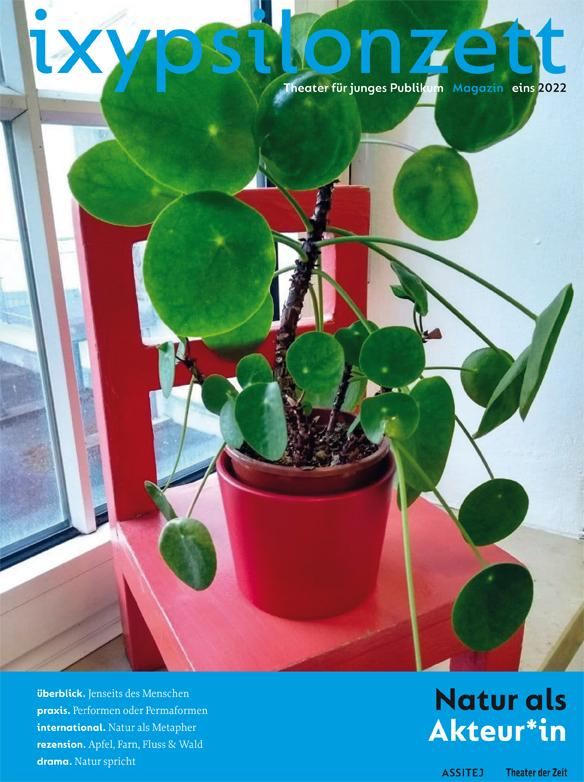 Natur als Akteur*in IXYPSILONZETT "IXYPSILONZETT 01/2022"