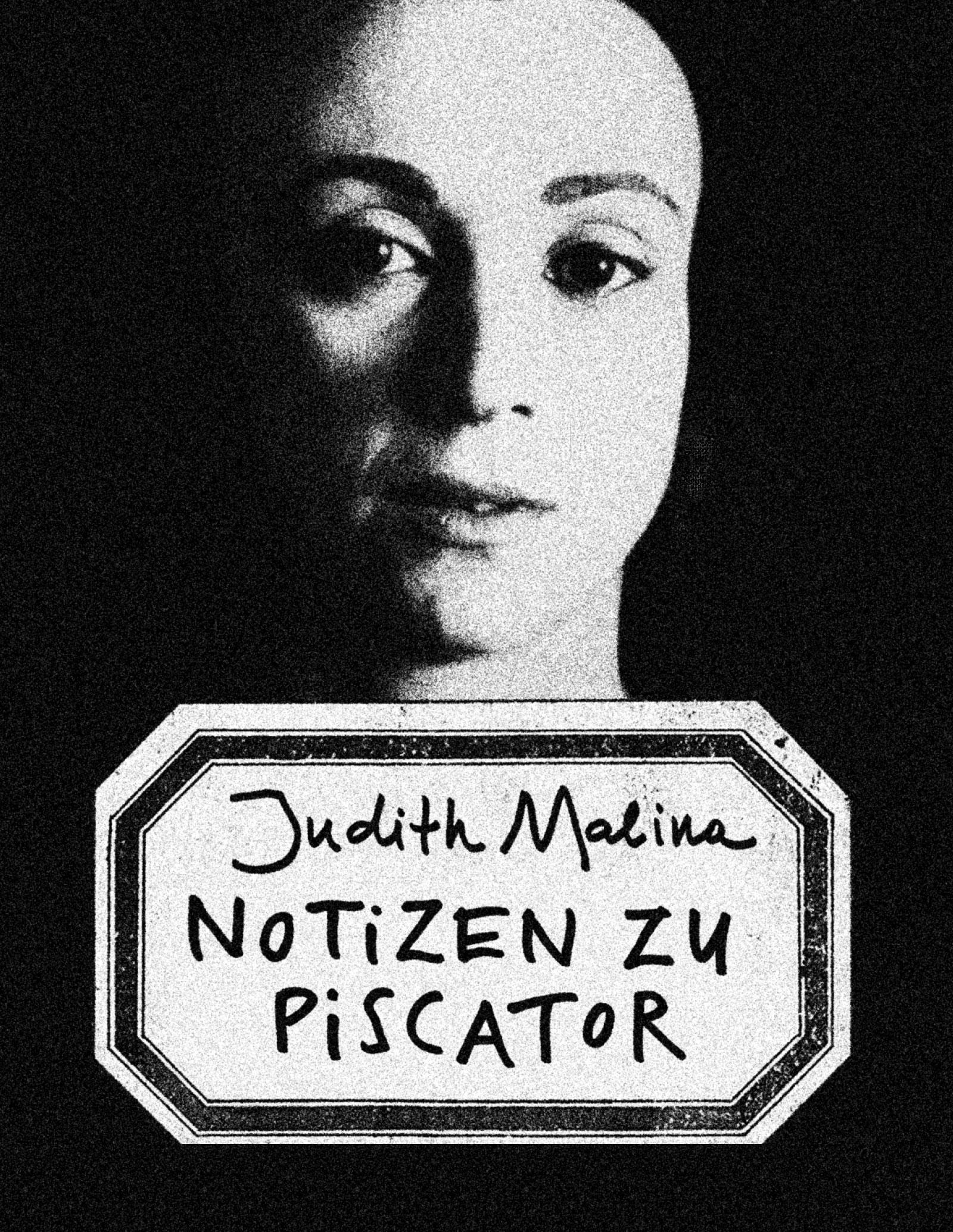 Judith Malina - Piscator Notizen