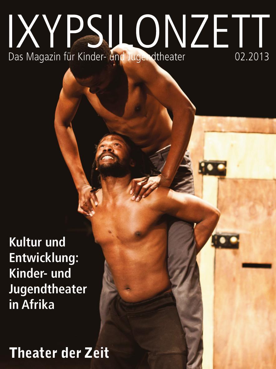 Kultur und Entwicklung IXYPSILONZETT "IXYPSILONZETT 02/2013"