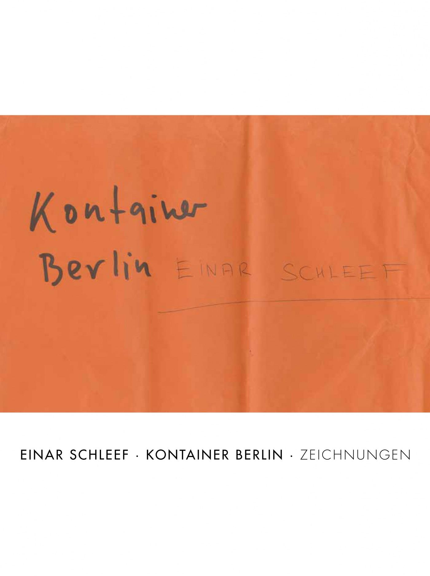 Einar Schleef. Kontainer Berlin "Einar Schleef. Kontainer Berlin"