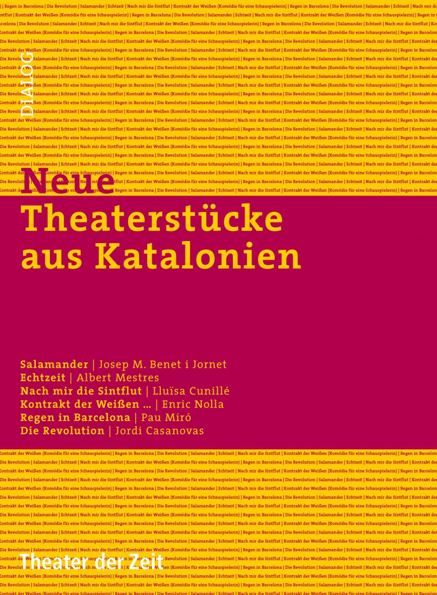 Neue Theaterstücke aus Katalonien Dialog 10 "Neue Theaterstücke aus Katalonien"