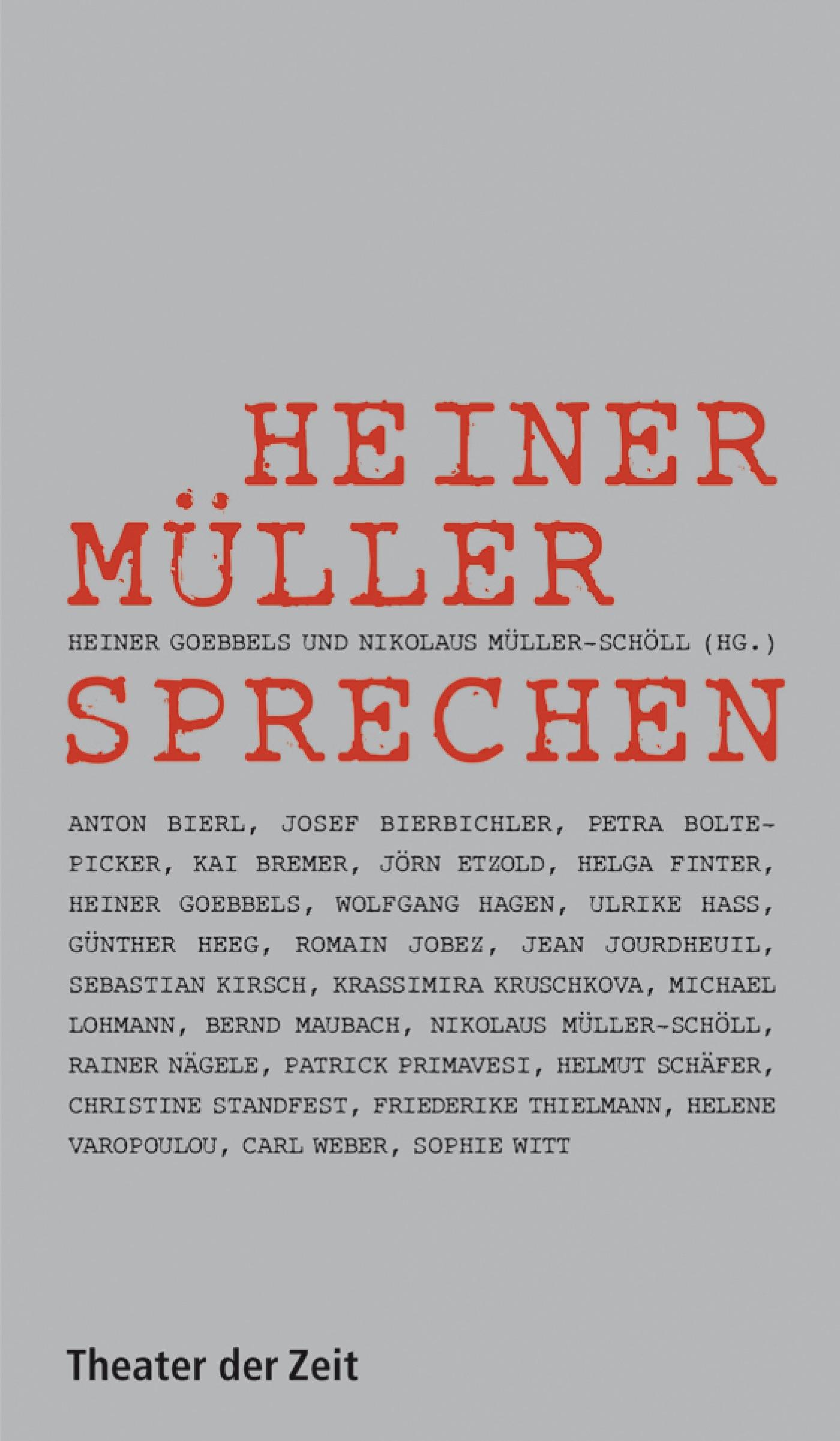 Heiner Müller sprechen Recherchen 69 "Heiner Müller sprechen"