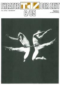Theater für Kinder, ernst genommen Theater der Zeit Heft 06/1985