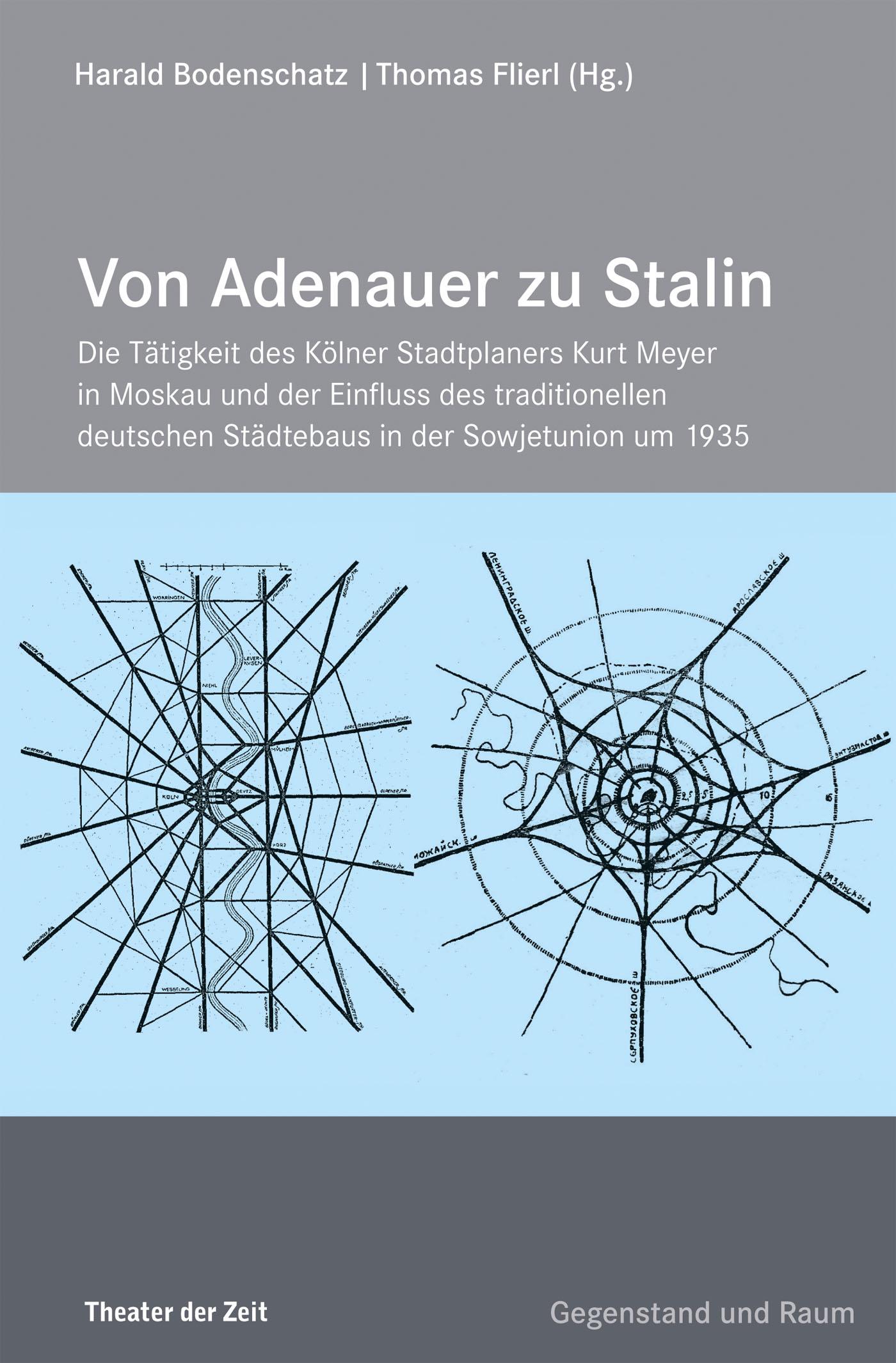 Von Adenauer zu Stalin Edition Gegenstand und Raum "Von Adenauer zu Stalin"