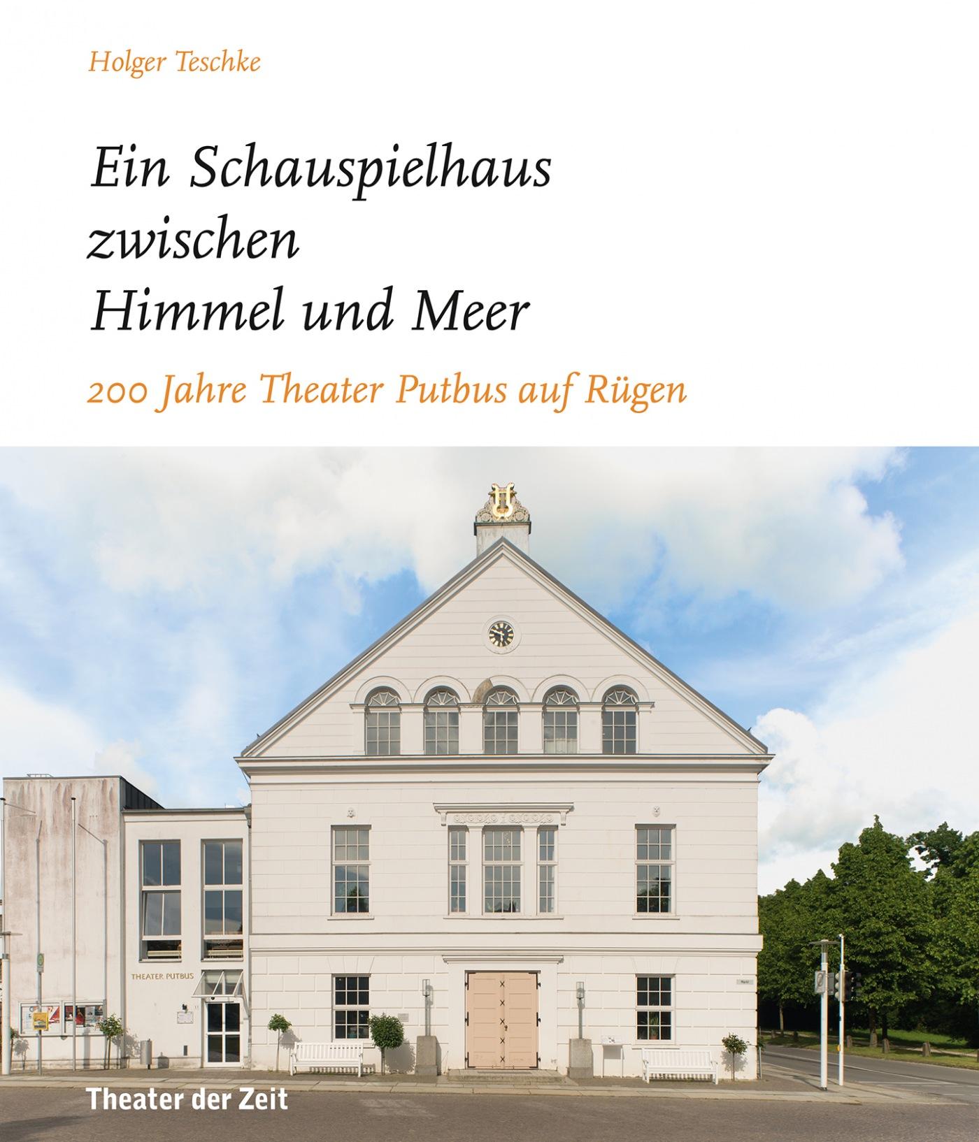 „… ein Schauspielhaus zwischen Himmel und Meer …“ "„… ein Schauspielhaus zwischen Himmel und Meer …“"